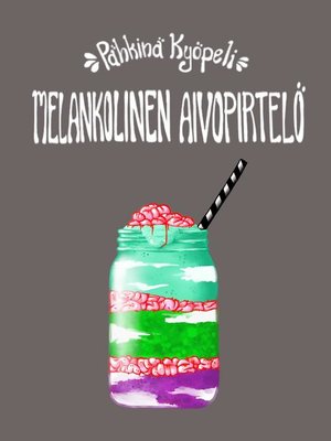 cover image of Melankolinen Aivopirtelö